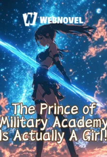 The Prince of Military Academy Is Actually A Girl!